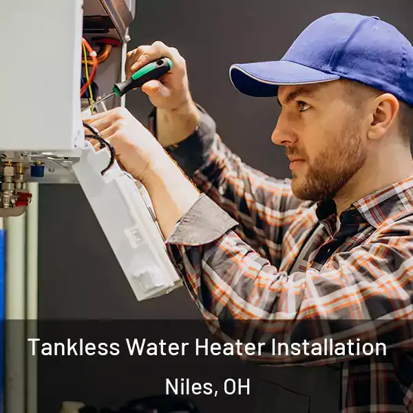  Tankless Water Heater Installation Niles, OH