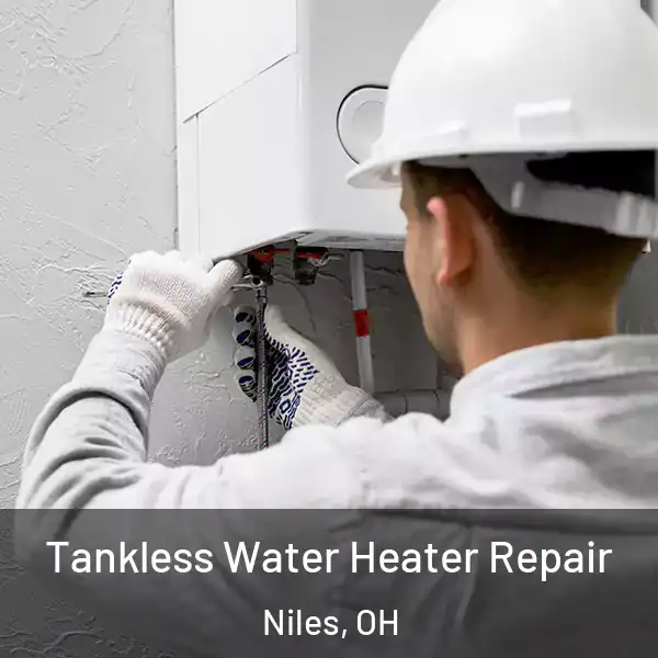  Tankless Water Heater Repair Niles, OH
